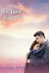 Poster da série Olá, Meu Amor Brilhante