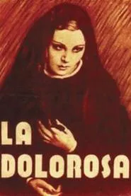 La Dolorosa movie poster