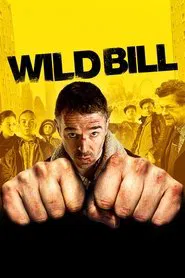 Wild Bill movie poster