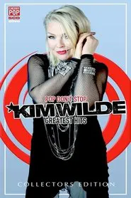 Kim Wilde: Pop Don't Stop - Greatest Hits movie poster