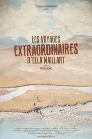 Les Voyages extraordinaires d'Ella Maillart movie poster