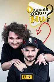 O Adam Oldun Mu? tv show poster