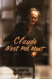 Claude n'est pas mort movie poster