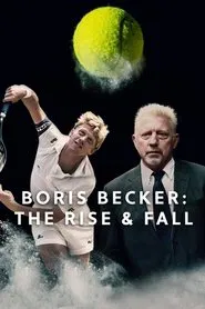 Boris Becker: The Rise and Fall movie poster