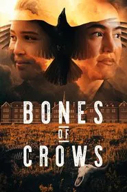 Bones of Crows movie poster