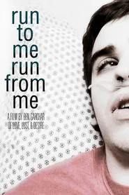 RUN to ME RUN from ME movie poster
