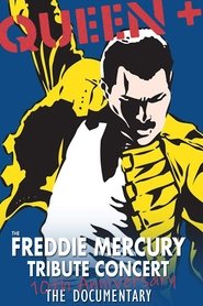 Queen - The Freddie Mercury Tribute Concert 10th Anniversary Documentary movie poster