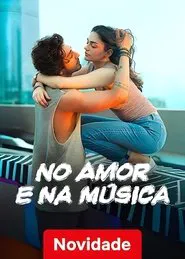Poster do filme No Amor e Na Música