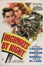 Highways by Night movie poster