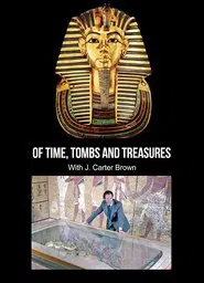 Of Time, Tombs and Treasures movie poster