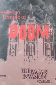 Pagan Invasion, Vol. 11: Joseph Smith's Temple of Doom movie poster