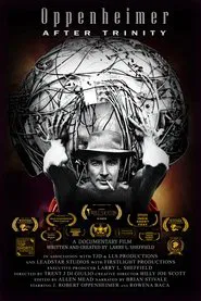 Oppenheimer After Trinity movie poster