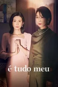 Poster da série É Tudo Meu