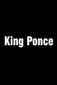 Poster do filme King Ponce