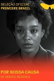 Por Nossa Causa movie poster