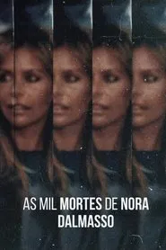 Poster da série As Mil Mortes de Nora Dalmasso