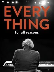 Everything For All Reasons movie poster