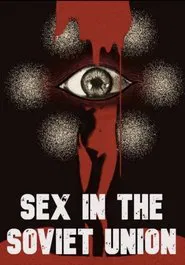 Sex in the Soviet Union movie poster