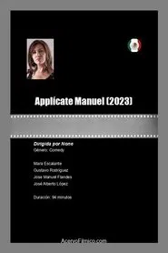Aplícate Manuel movie poster
