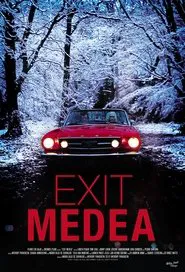 EXIT MEDEA movie poster
