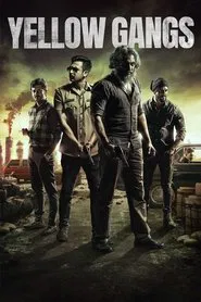 Yellow Gangs movie poster