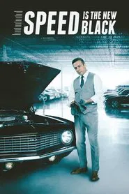 Speed Is the New Black tv show poster