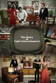 The Story of Light Entertainment tv show poster