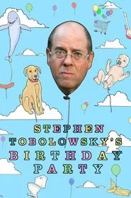 Stephen Tobolowsky's Birthday Party movie poster