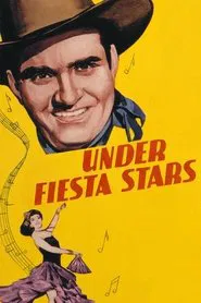 Under Fiesta Stars movie poster