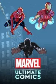 Marvel's Ultimate Comics tv show poster