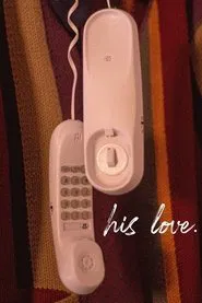 his love. movie poster