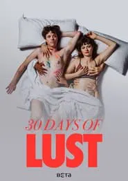 Poster da série 30 Days of Lust