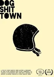 Dog Shit Town movie poster