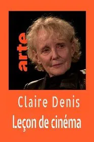 Claire Denis : Leçon de cinéma movie poster