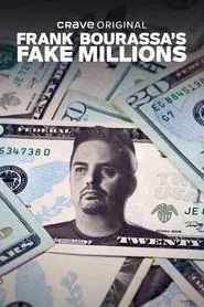 Frank Bourassa's Fake Millions tv show poster