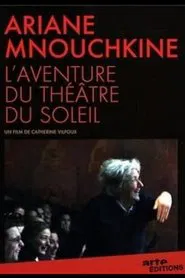 Poster do filme Ariane Mnouchkine - L'aventure du Théâtre du Soleil