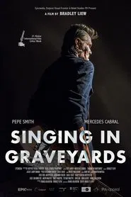 Singing in Graveyards movie poster