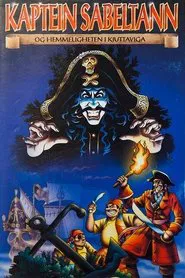 Kaptein Sabeltann og hemmeligheten i Kjuttaviga movie poster