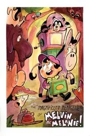 Poster do filme The Magnificent Menagerie of Melvin McMelanie