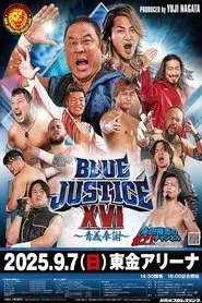 NJPW Yuji Nagata Produce Blue Justice XVI movie poster