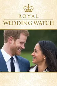 Royal Wedding Watch tv show poster