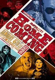 IMPACT Wrestling: Homecoming movie poster