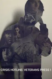 Crisis Hotline: Veterans Press 1 movie poster