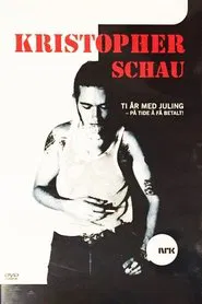 Poster do filme Kristopher Schau - Ti år med juling - på tide å få betalt!