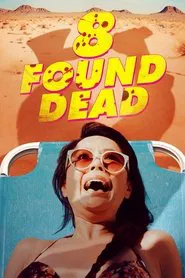 8 Found Dead movie poster