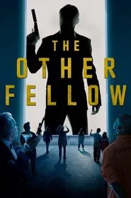 The Other Fellow movie poster