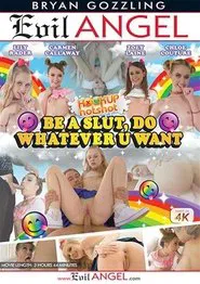 Hookup Hotshot: Be a Slut, Do Whatever U Want movie poster