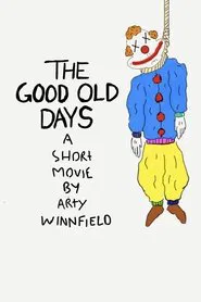 The Good Old Days movie poster