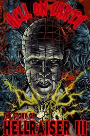 Hell on Earth: The Story of Hellraiser III movie poster