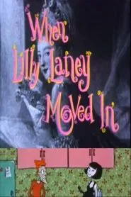 When Lilly Laney Moved in movie poster